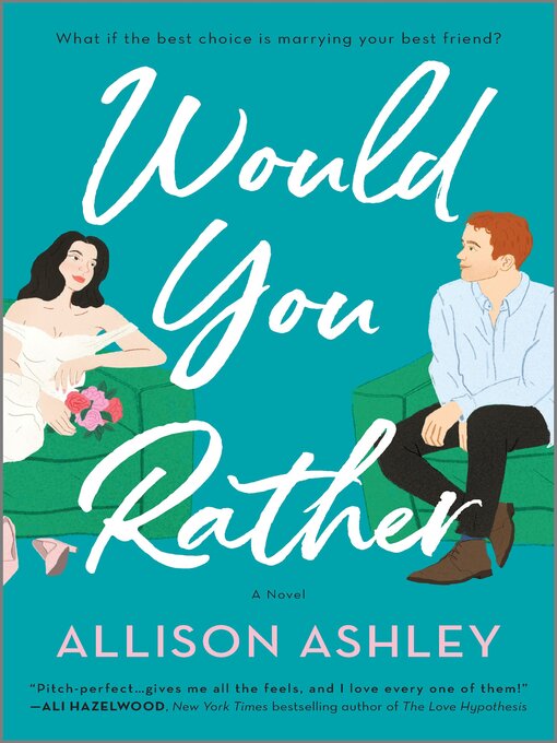 Title details for Would You Rather by Allison Ashley - Available
